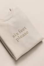 Six Feet Please Organic Sweatshirt – Gender Neutral