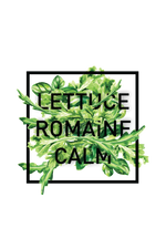 Lettuce Romaine Calm Organic Tee – Gender Neutral